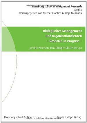 Dialogisches Management und Organisationslernen de Jendrik Petersen