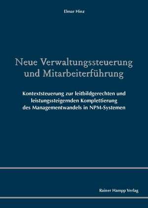 Neue Verwaltungssteuerung und Mitarbeiterführung de Elmar Hinz