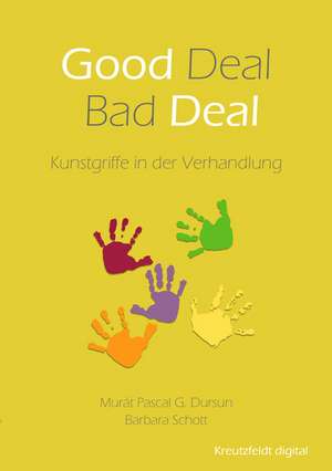 Good Deal - Bad Deal de Murát Pascal G. Dursun