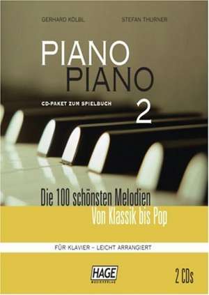 Piano Piano 2. CD Paket mit 2 CDs de Gerhard Kölbl