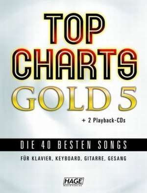 Top Charts Gold 05. Mit 2 Playback CDs de Helmut Hage