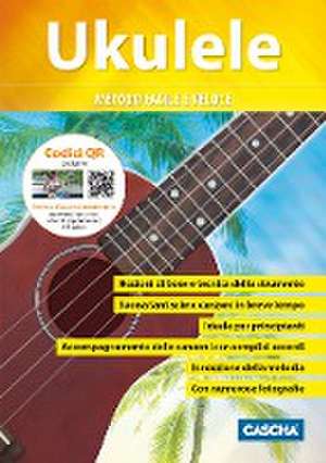 Ukulele - Metodo facile e veloce de Cascha