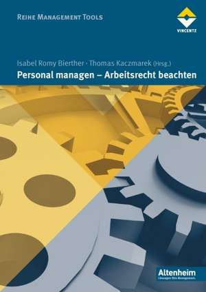 Personal managen - Arbeitsrecht beachten de Isabel R. Bierther