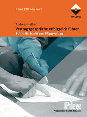 Vertragsgespräche erfolgreich führen de Andreas Heiber