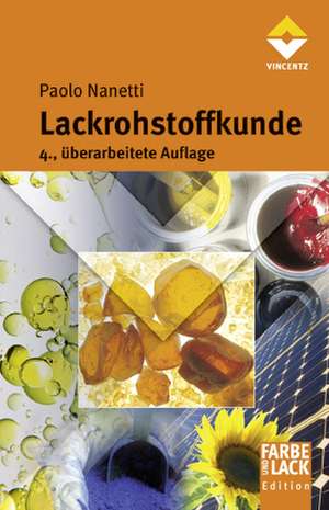 Lackrohstoffkunde de Paolo Nanetti