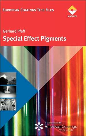 Special Effect Pigments de Gerhard Pfaff