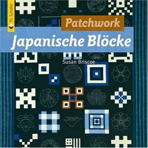 Patchwork Japanische Blöcke de Susan Briscoe