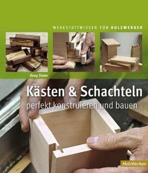 Kästen und Schachteln de Doug Stowe