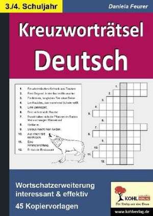 Kreuzworträtsel Deutsch 3.-4. Schuljahr de Daniela Feurer