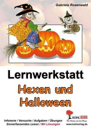 Lernwerkstatt Hexen und Halloween - Kohls zauberhafter Herbst de Gabriela Rosenwald