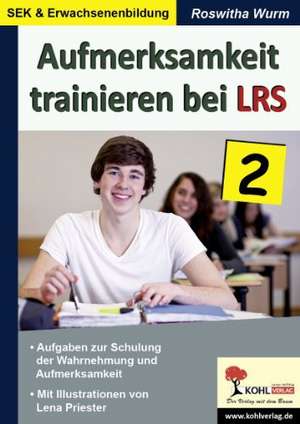 Aufmerksamkeit trainieren bei LRS de Roswitha Wurm