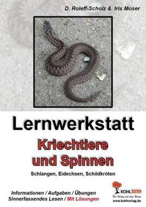 Lernwerkstatt 'Kriechtiere und Spinnen'