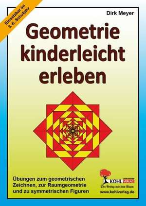 Geometrie kinderleicht erleben