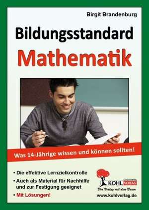 Bildungsstandard Mathematik Was 14-Jährige wissen und können sollten!