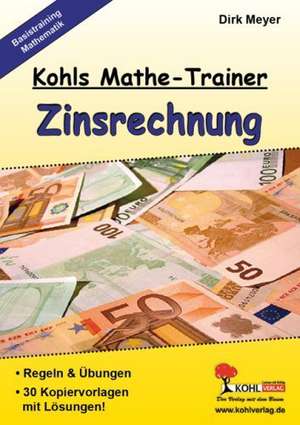 Kohls Mathe-Trainer - Zinsrechnung