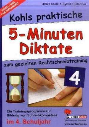 Kohls Fünf-Minuten-Diktate / 4. Schuljahr