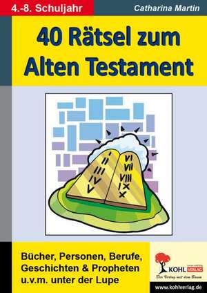 40 Rätsel zum Alten Testament