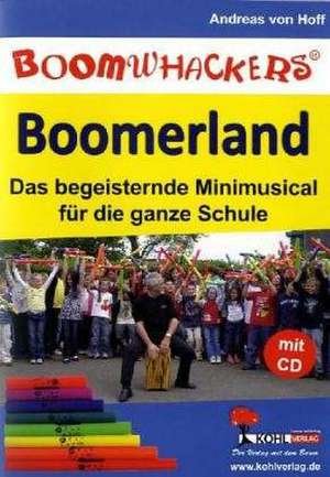 Boomerland - Das Boomwhackers-Musical