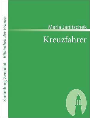 Kreuzfahrer de Maria Janitschek