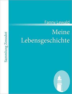 Meine Lebensgeschichte de Fanny Lewald