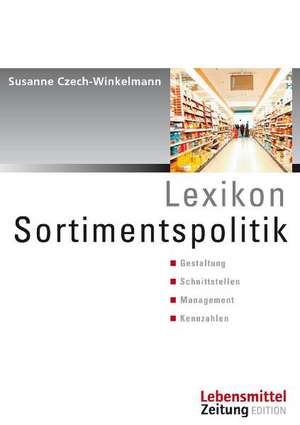 Lexikon Sortimentspolitik de Susanne Czech-Winkelmann