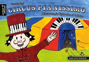 Circus Pianissimo de Valenthin Engel