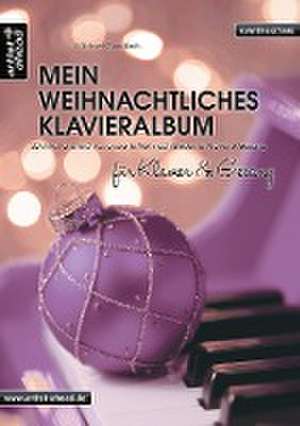 Mein weihnachtliches Klavieralbum für Klavier & Gesang de Michael Gundlach