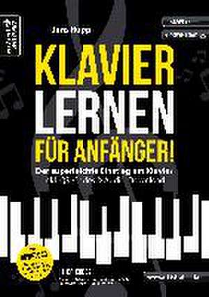 Klavier lernen für Anfänger! de Jens Rupp