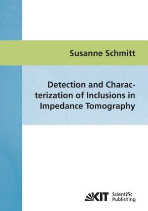 Detection and characterization of inclusions in impedance tomography de Susanne Schmitt