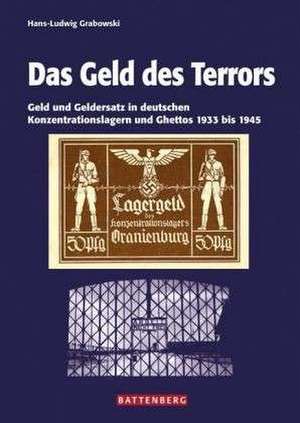 Das Geld des Terrors de Hans-Ludwig Grabowski