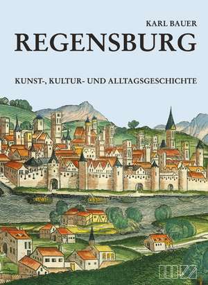 Regensburg de Karl Bauer