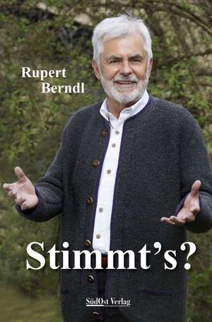 Stimmt's? de Rupert Berndl