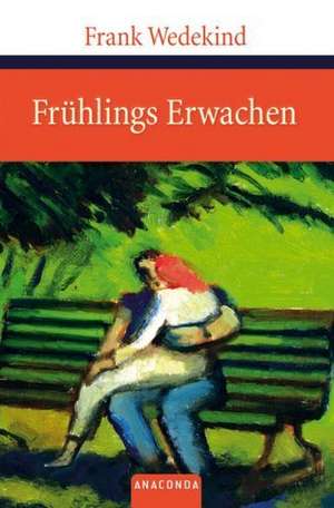 Frühlings Erwachen de Frank Wedekind