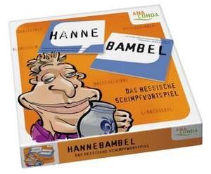 Hannebambel - Das hessische Schimpfwortspiel de Roland Pecher