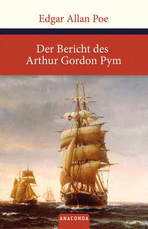 Der Bericht des Arthur Gordon Pym de Edgar Allan Poe