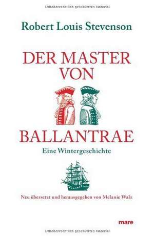 Der Master von Ballantrae de Robert Louis Stevenson