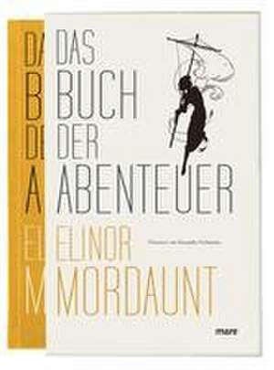 Das Buch der Abenteuer de Elinor Mordaunt