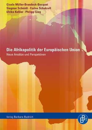 Die Afrikapolitik der Europäischen Union de Gisela Müller-Brandeck-Bocquet