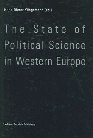 The State of Political Science in Western Europe de Hans-Dieter Klingemann