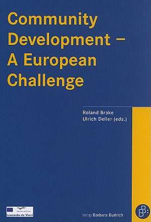 Community Development: A European Challenge de Roland Brake