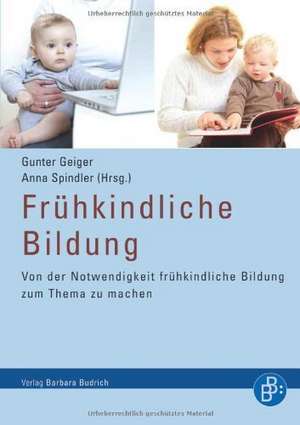 Frühkindliche Bildung de Gunter Geiger