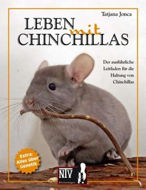 Leben mit Chinchillas de Tatjana Jonca