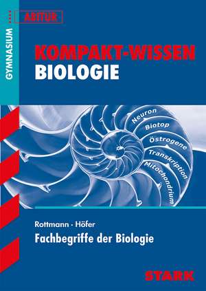 Kompakt-Wissen Biologie. Fachbegriffe der Biologie