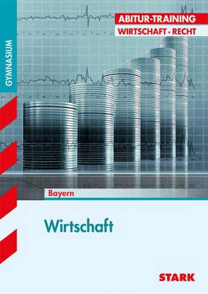 Abitur-Training - Wirtschaft/Recht: Wirtschaft de Kerstin Vonderau