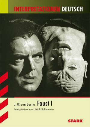 Interpretationen - Deutsch Goethe: Faust I de Andrea Rinnert