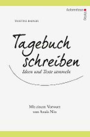 Tagebuch schreiben de Tristine Rainer