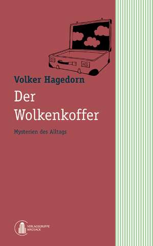 Der Wolkenkoffer de Volker Hagedorn