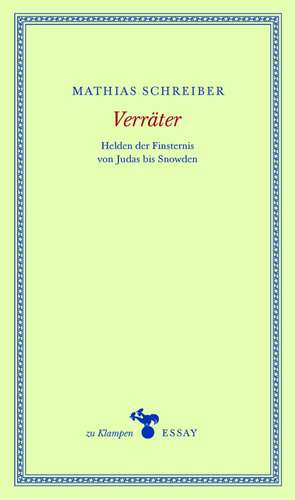Verräter de Mathias Schreiber