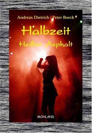 Halbzeit 2 de Andreas Dietrich