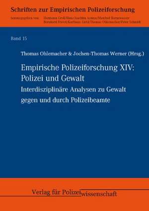 Polizei und Gewalt de Thomas Ohlemacher